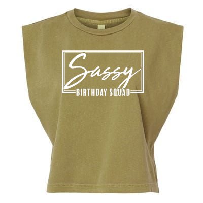 Funny Sassy Birthday Squad Matching Group Shirts Garment-Dyed Women's Muscle Tee