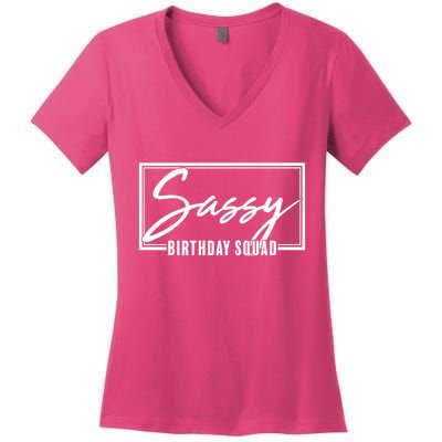 Funny Sassy Birthday Squad Matching Group Shirts Women's V-Neck T-Shirt