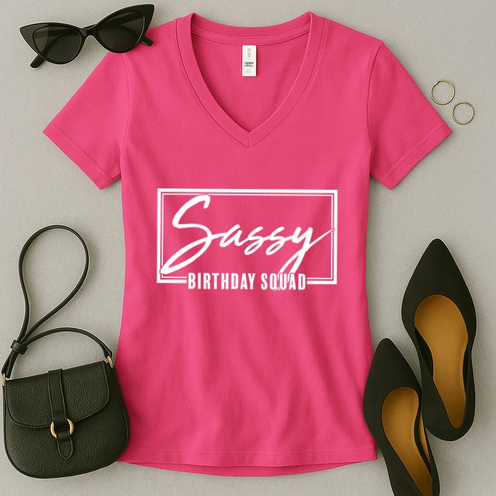 Funny Sassy Birthday Squad Matching Group Shirts Women's V-Neck T-Shirt
