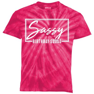 Funny Sassy Birthday Squad Matching Group Shirts Kids Tie-Dye T-Shirt