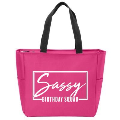 Funny Sassy Birthday Squad Matching Group Shirts Zip Tote Bag