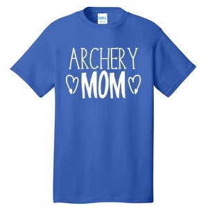 Funny Sarcastic Bow Hunter Archer Gift Archery Mom Gift Tall T-Shirt