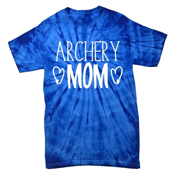 Funny Sarcastic Bow Hunter Archer Gift Archery Mom Gift Tie-Dye T-Shirt