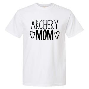 Funny Sarcastic Bow Hunter Archer Gift Archery Mom Gift Garment-Dyed Heavyweight T-Shirt