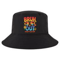 Funny Summer Break Bruh We Out Last Day Of School Teacher Cool Comfort Performance Bucket Hat