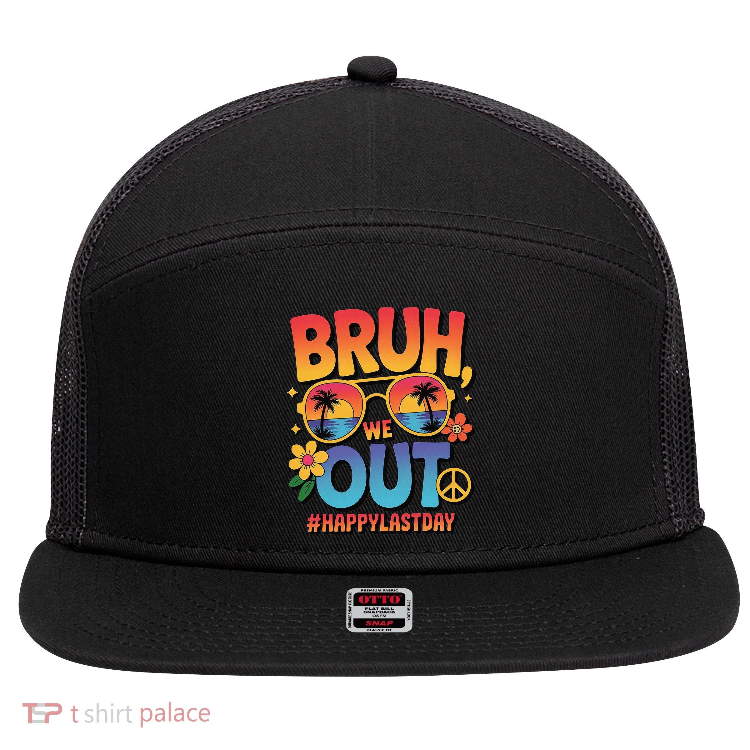 Funny Summer Break Bruh We Out Last Day Of School Teacher 7 Panel Mesh Trucker Snapback Hat