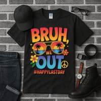 Funny Summer Break Bruh We Out Last Day Of School Teacher Tall T-Shirt