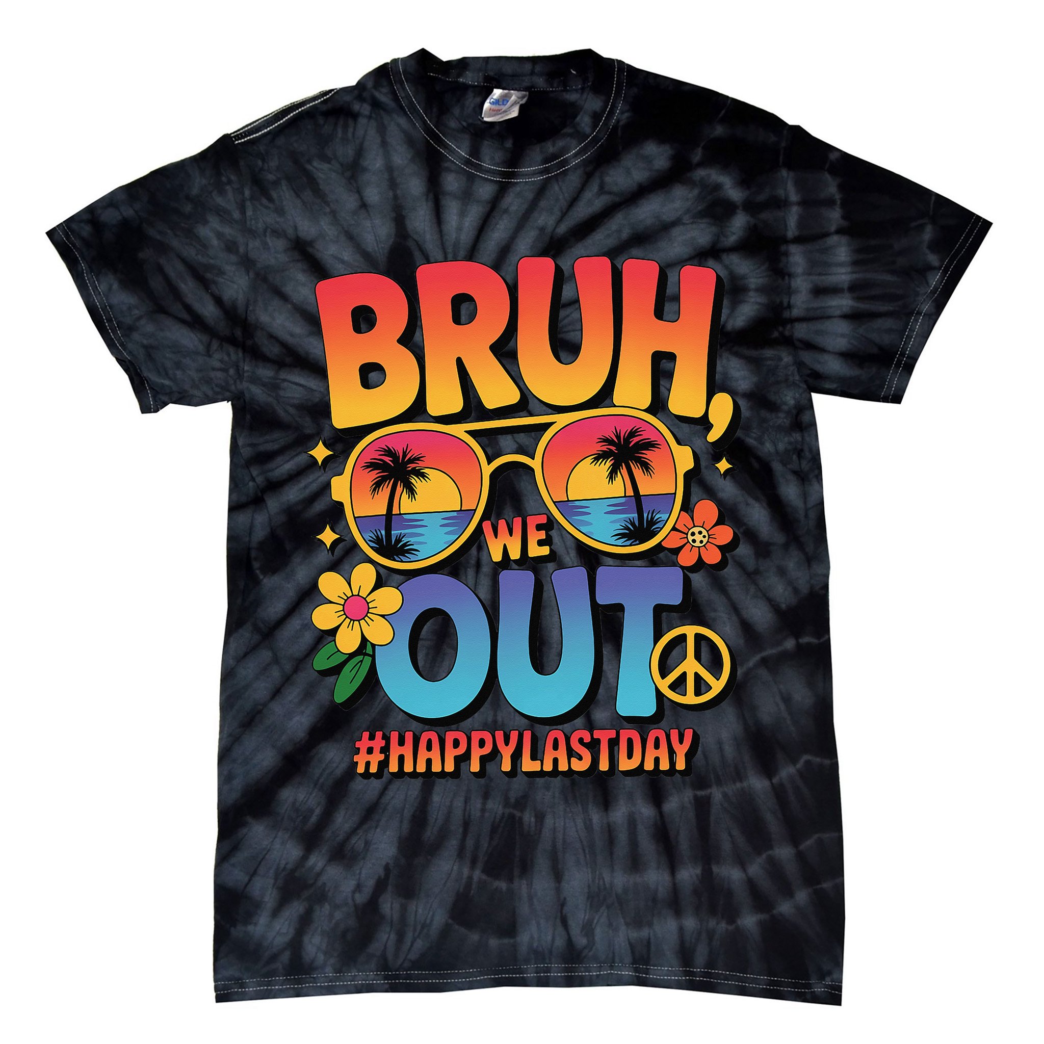 Funny Summer Break Bruh We Out Last Day Of School Teacher Tie-Dye T-Shirt