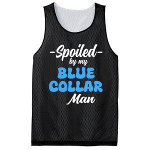 Funny Spoiled By My Blue Collar ManHusband Wife Girlfriend Mesh Reversible Basketball Jersey Tank