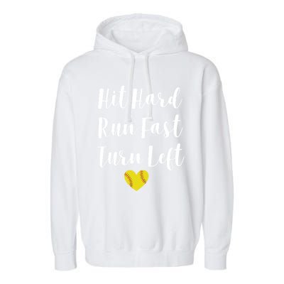 Funny Softball Baseball Hit Hard Run Fast Turn Left Cute Gift Garment-Dyed Fleece Hoodie