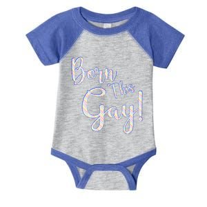 Fun Saying Born This Gay Lgbtqia2s Awareness And Support Gift Infant Baby Jersey Bodysuit