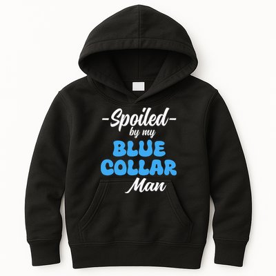 funny Spoiled By My Blue Collar Manhusband wife girlfriend Kids Hoodie