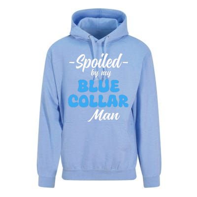 funny Spoiled By My Blue Collar Manhusband wife girlfriend Unisex Surf Hoodie