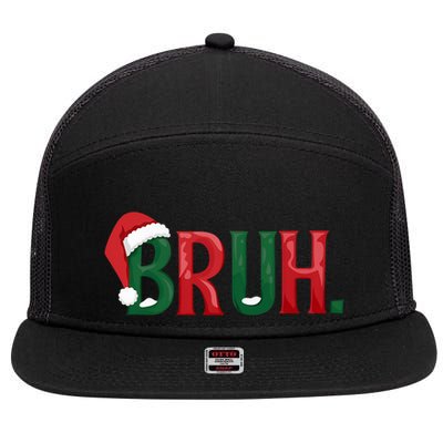 Funny Saying Bruh Meme Matching Teens Christmas 7 Panel Mesh Trucker Snapback Hat