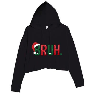 Funny Saying Bruh Meme Matching Teens Christmas Crop Fleece Hoodie