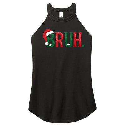 Funny Saying Bruh Meme Matching Teens Christmas Women's Perfect Tri Rocker Tank