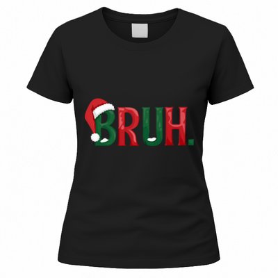 Funny Saying Bruh Meme Matching Teens Christmas Women's T-Shirt