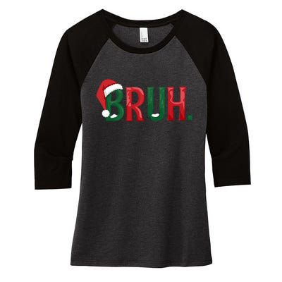 Funny Saying Bruh Meme Matching Teens Christmas Women's Tri-Blend 3/4-Sleeve Raglan Shirt