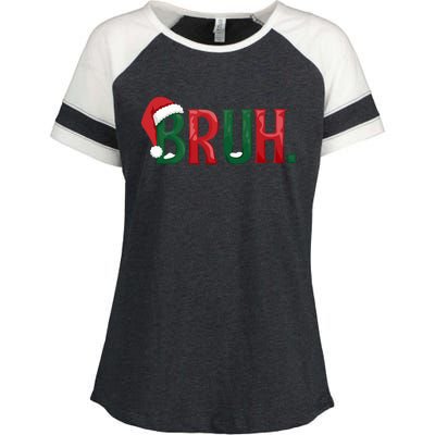 Funny Saying Bruh Meme Matching Teens Christmas Enza Ladies Jersey Colorblock Tee