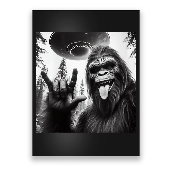 Funny Sasquatch Bigfoot Rock On Selfie With Ufo Alien Poster