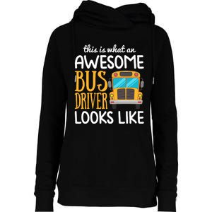 Funny School Bus Driver Gift | Awesome Bus Driver Womens Funnel Neck Pullover Hood