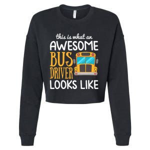 Funny School Bus Driver Gift | Awesome Bus Driver Cropped Pullover Crew