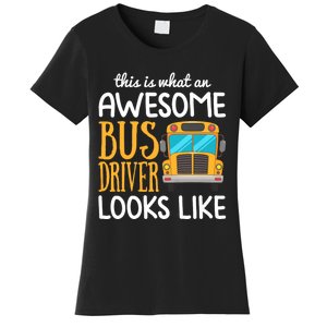 Funny School Bus Driver Gift | Awesome Bus Driver Women's T-Shirt