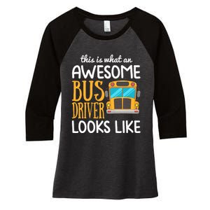 Funny School Bus Driver Gift | Awesome Bus Driver Women's Tri-Blend 3/4-Sleeve Raglan Shirt