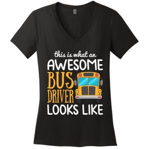 Funny School Bus Driver Gift | Awesome Bus Driver Women's V-Neck T-Shirt