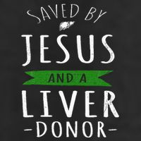 Funny Saved By Jesus And A Liver Donor Liver Transplant Golf Towel