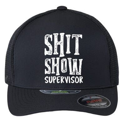 Funny Supervisor Boss Ager Mom Dad Teacher Nurse Gift Flexfit Unipanel Trucker Cap