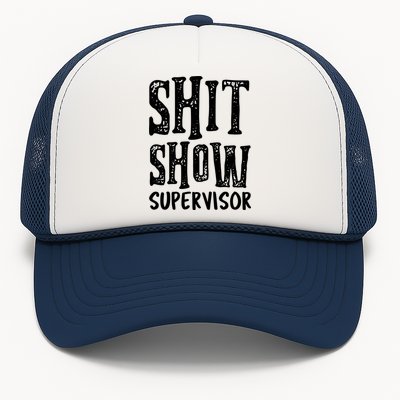 Funny Supervisor Boss Ager Mom Dad Teacher Nurse Gift Trucker Hat