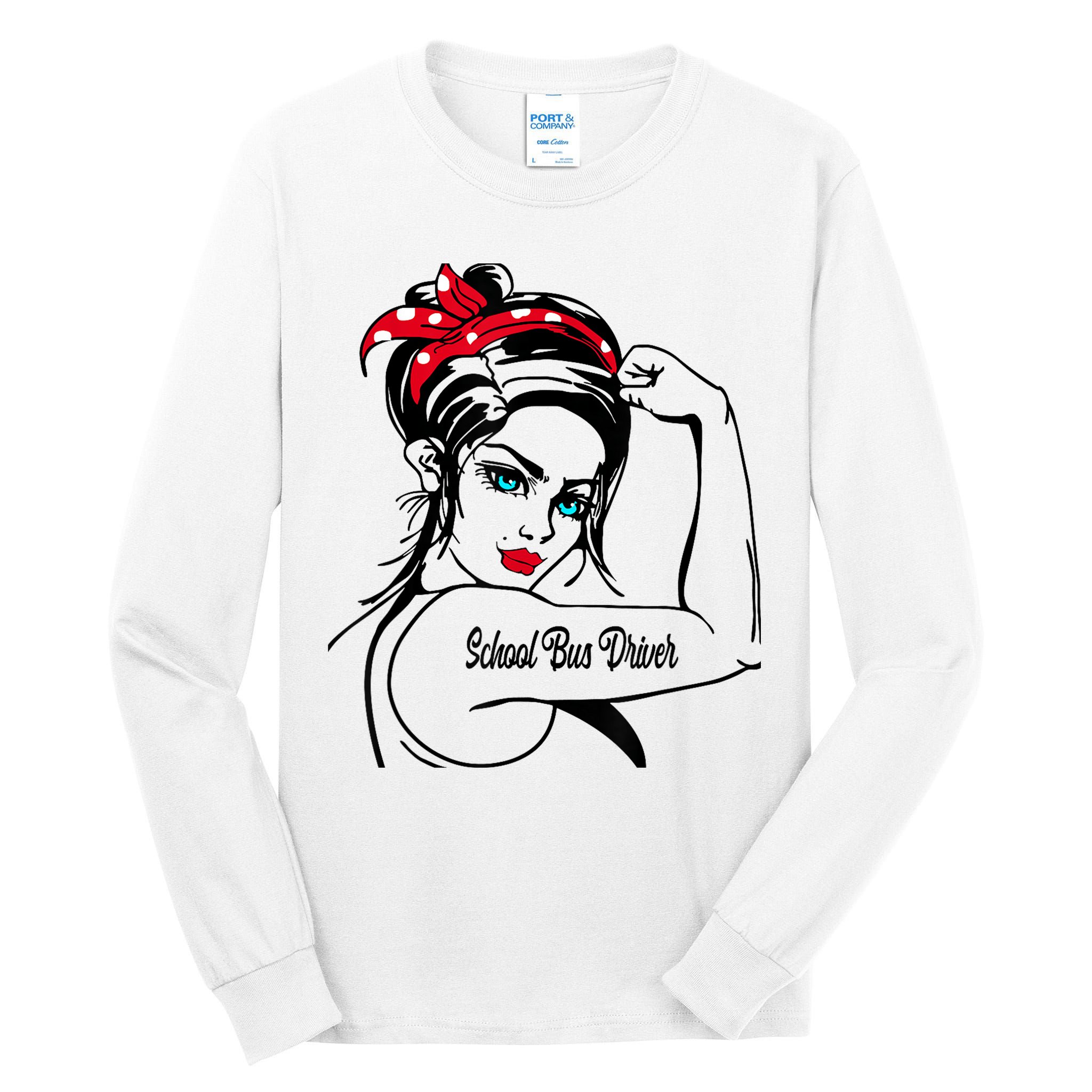 Female School Bus Driver Rosie The Riveter Pin Up Girl Tall Long Sleeve T-Shirt