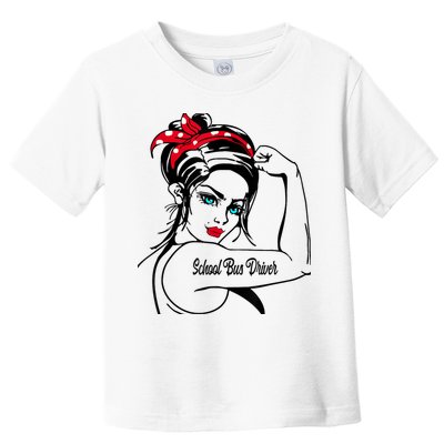 Female School Bus Driver Rosie The Riveter Pin Up Girl Toddler T-Shirt