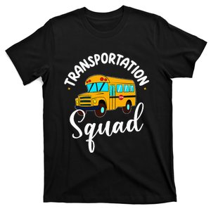 Funny School Bus Driver Back To School Transportation Squad T-Shirt