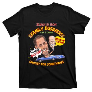 Funny Sarcastic Biden And Son Family Business Anti Joe Biden T-Shirt