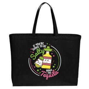 Funny Salty Bring The Tequila Ing Party Gift Gift Cotton Canvas Jumbo Tote