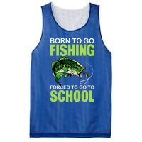 Fishing Saying Born To Go Fishing Forced To Go To School Mesh Reversible Basketball Jersey Tank