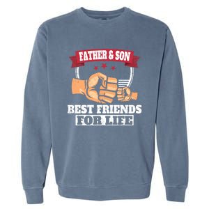 Father & Son Best Friends for Life Fathers Day Garment-Dyed Sweatshirt