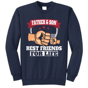 Father & Son Best Friends for Life Fathers Day Sweatshirt