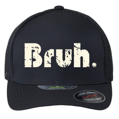 Funny Saying Brother Greeting Bruh Meme Flexfit Unipanel Trucker Cap