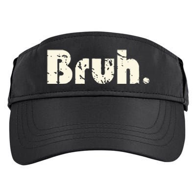 Funny Saying Brother Greeting Bruh Meme Adult Drive Performance Visor