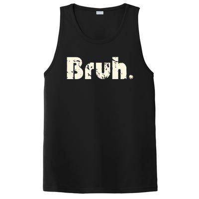 Funny Saying Brother Greeting Bruh Meme PosiCharge Competitor Tank