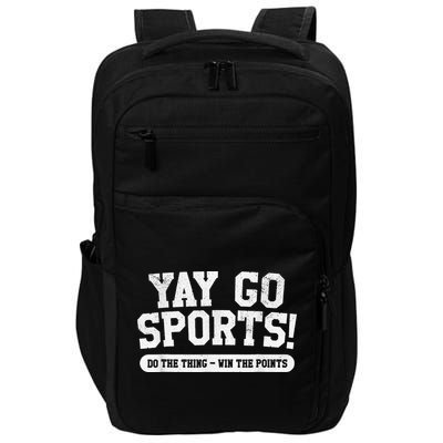 Football Soccer Basketball Team Funny Yay Go Sports Impact Tech Backpack