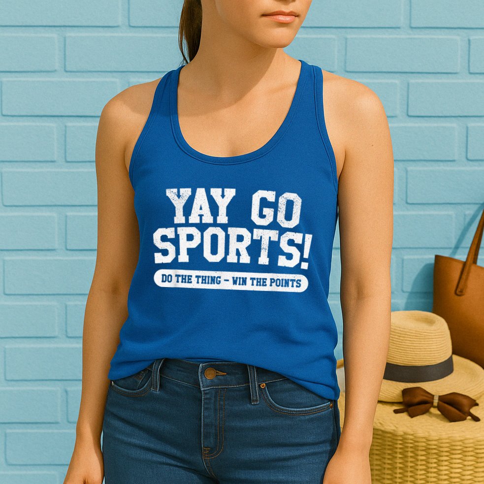 Football Soccer Basketball Team Funny Yay Go Sports Womens Tank Top