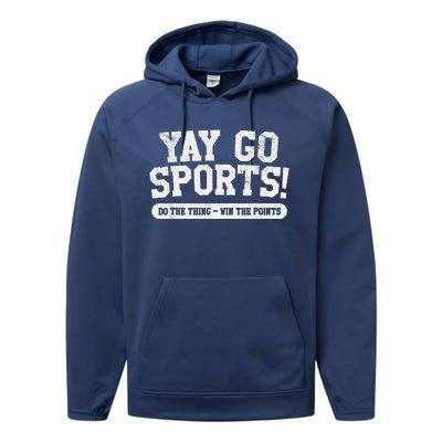 Football Soccer Basketball Team Funny Yay Go Sports Performance Fleece Hoodie