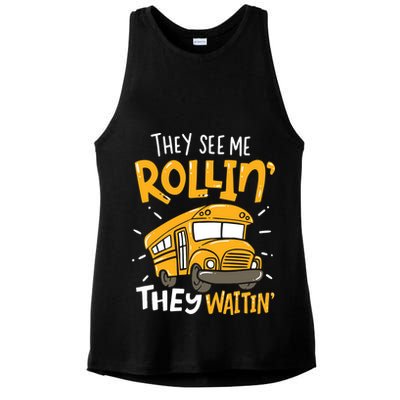 Funny School Bus Driver They See Me Rollin' They Waitin' Ladies PosiCharge Tri-Blend Wicking Tank