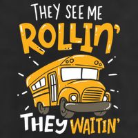 Funny School Bus Driver They See Me Rollin' They Waitin' Garment-Dyed Fleece Hoodie