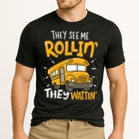 Funny School Bus Driver They See Me Rollin' They Waitin' Performance Shirt