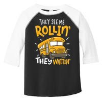 Funny School Bus Driver They See Me Rollin' They Waitin' Toddler Fine Jersey T-Shirt